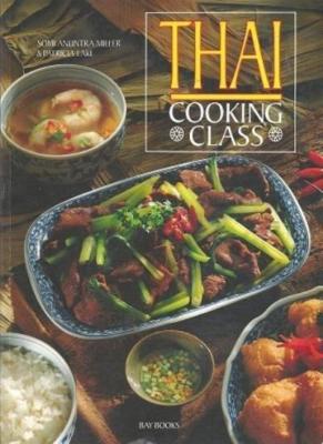 Thai Cooking Class (Better living) By Somi Miller, Patricia Lake