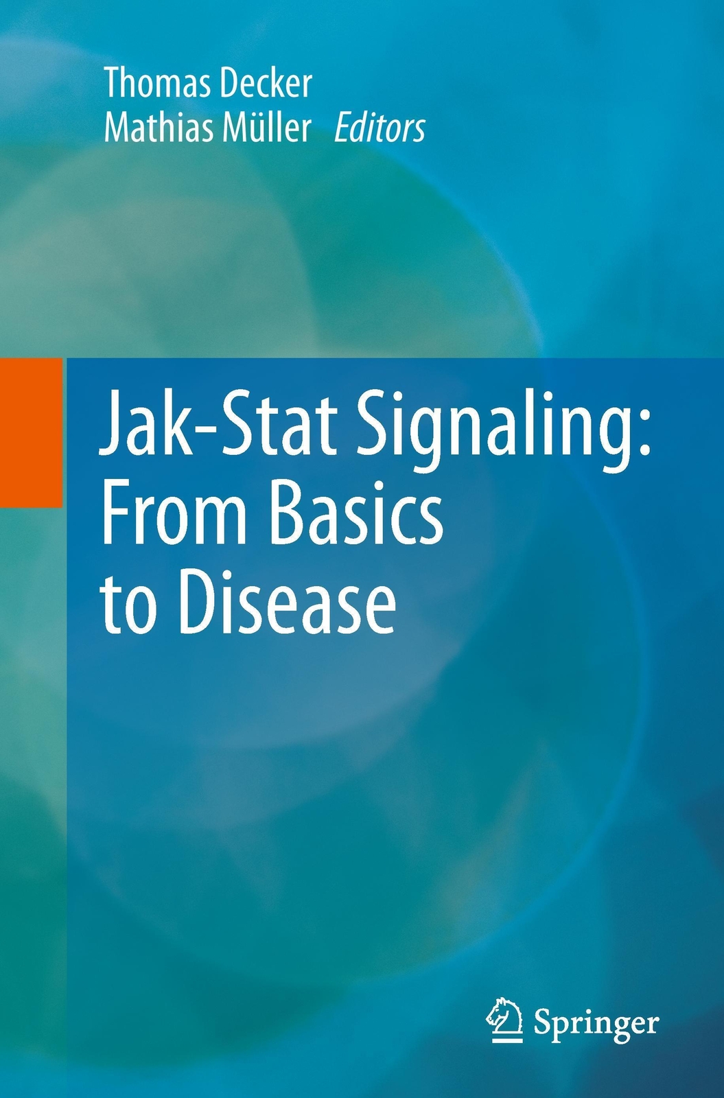 Thumbnail - Mathias Müller (u. A.) | Jak-stat Signaling : From Basics To Disease |