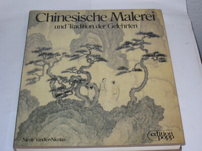 Vandier-Nicolas, Nicole:Chinesische Malerei und Tradition der Gelehrten