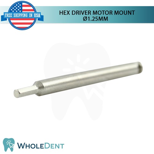 1 Motor Mount Hex Driver 1.25mm For Low Speed Turbine Dental Prosthetic Fixation - Picture 2 of 3