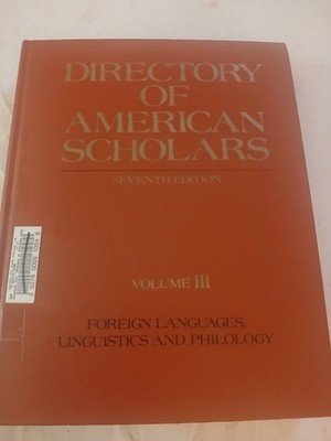 Directory of American Scholars 1978 7th Ed Vol III Foreign Languages R.R. Bowker