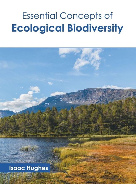 Isaac Hughes | Essential Concepts Of Ecological Biodiversity | Buch | Englisch-image