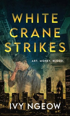 Ivy Ngeow | White Crane Strikes | Buch | Englisch (2022) | Gebunden