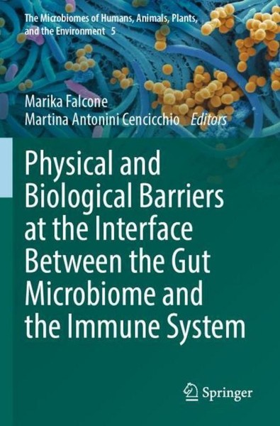 Physical And Biological Barriers At The Interface Between The Gut Microbiome And-image
