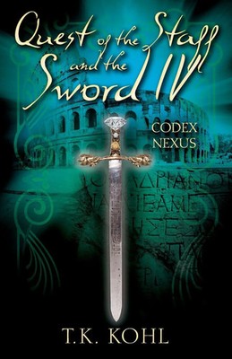 T. K. Kohl | Quest of the Staff and the Sword IV | Taschenbuch | Englisch (2022)