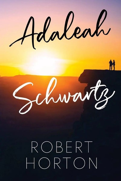 Adaleah Schwartz Robert Horton Taschenbuch Englisch 2023 Olympia Publishers-image