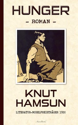 Knut Hamsun: Hunger (Deutsche Ausgabe) | Knut Hamsun (u. a.) | Taschenbuch | Pap