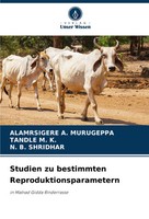 Alamrsigere A. Murugeppa (U. A.) | Studien Zu Bestimmten Reproduktionsparametern
