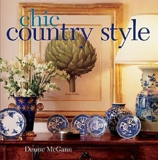Chic Country Style by Denise McGann