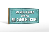 Holzschild Spruch 27X10Cm Schuld Auch Bei Anderen Suchen Deko Schild Wooden Sign