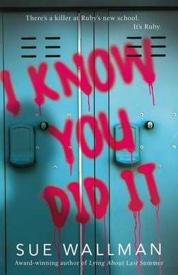 I Know You Did It | Sue Wallman | englisch
