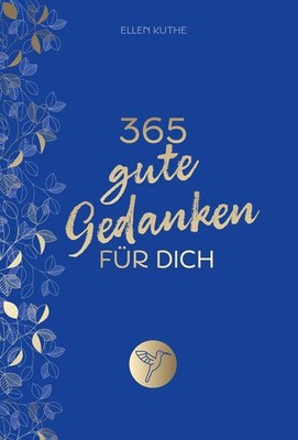 365 gute Gedanken für dich | Ellen Kuthe | deutsch