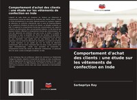 Sarbapriya Ray | Comportement D'achat Des Clients : Une éTude Sur Les...