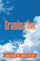 Grandma Ann Mary Huff Taschenbuch Kartoniert / Broschiert Englisch 2002