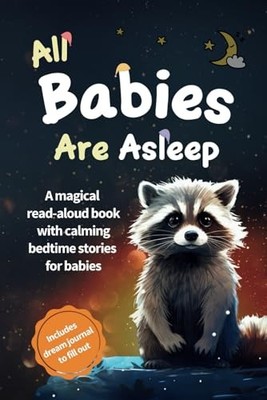 All Babies Are Asleep: A magical read-a..., Laura, Mina