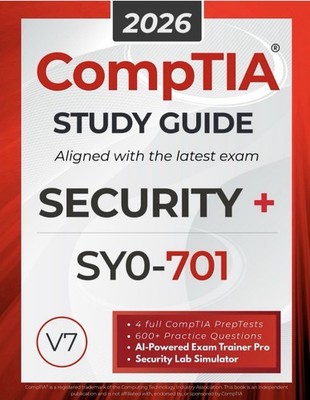 CompTIA Security+ Study Guide with 500 Practice Test Questions: Exam SY0-701