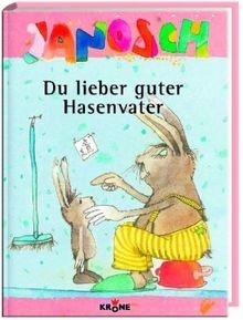 Du lieber guter Hasenvater von Janosch | Buch | Zustand gut