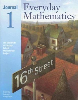 Everyday Mathematics, Journal 1: The University of Chicago School Mathematic...