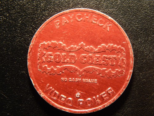PAYCHECK GOLD COAST VIDEO POKER TOKEN! ZZ804XUX - 第 1/4 張圖片