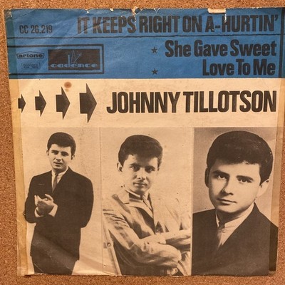 JOHNNY TILLOTSON - It Keeps Right On A-Hurtin  1st PRESS VINYL 7'' SINGLE Cadence