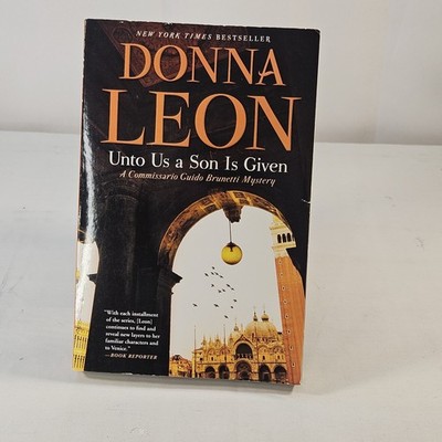 Unto Us a Son Is Given by Donna Leon (2020, Trade Paperback)