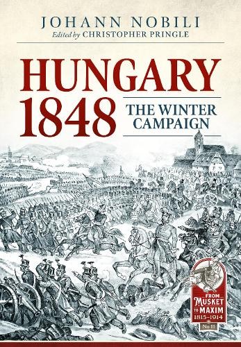 Hungary 1848: The Winter Campaign by Johann Nobili PAPERBACK - Image 2