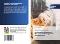 Alireza Ghazvini (U. A.) | Sustainable Construction Management Strategies For...