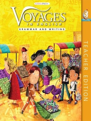 Grade Level 5: Teacher Edition: Grammar and Writing (Volume 5) (Voyages in E...