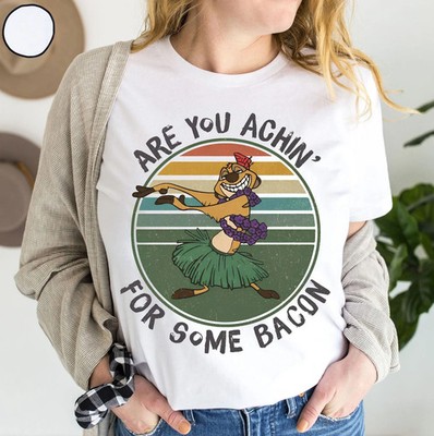Disney Family Timon Achin' For Some Bacon T-Shirt Unisex #2