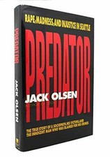 Predator: Rape, Madness, And Injustice - Hardcover, by Olsen Jack - Acceptable j
