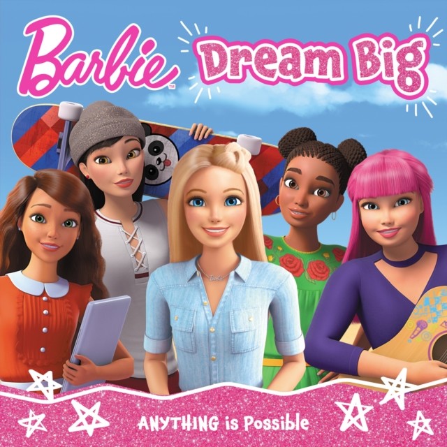 Barbie Dream Big Picture Book by Barbie 9780008669089 NEW Free UK Delivery - Image 2