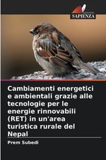 Cambiamenti energetici e ambientali grazie alle tecnologie per le energie rinnov