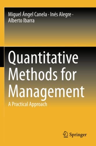Quantitative Methods for Management : A Practical Approach, Canela, Angel<-