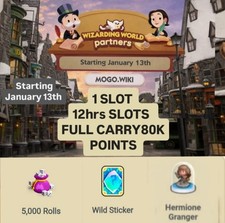 MONO POLY GO  WIZARDING WORLD PARTNER EVENT  12HRS SLOT   -AVAILABLE 
