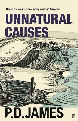 Unnatural Causes: The classic murder mystery from the 'Queen of English crime' (