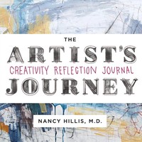 The Artist's Journey Creativity Reflection Journal Nancy Hillis Taschenbuch 2020