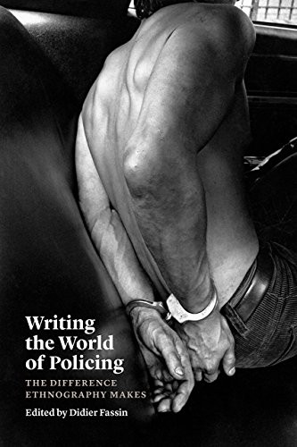 Writing the World of Policing: The Difference Ethnography Makes - Image 4