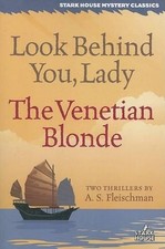 Look Behind You, Lady / The Venetian Blonde by A.S. Fleischman (English) Paperba