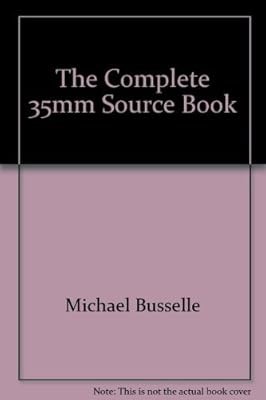Comp 35Mm Source Book, Busselle, Michael, Used; Good Book