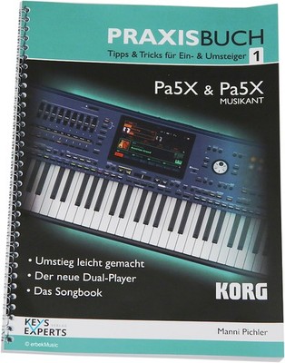 Praxishandbuch KORG Pa5X MUSIKANT Praxishandbuch 1 PA 5X PA5 X International