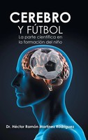 HéCtor RamóN MartíNez RodríGuez | Cerebro Y FúTbol | Buch | Spanisch (2020)