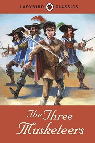 Ladybird Classics: The Three Musketeers - Dumas, Alexandre