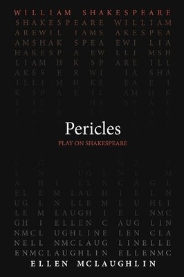 Pericles by Shakespeare, William [Paperback]