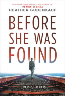 Before She Was Found: A Novel - Paperback By Gudenkauf, Heather - GOOD