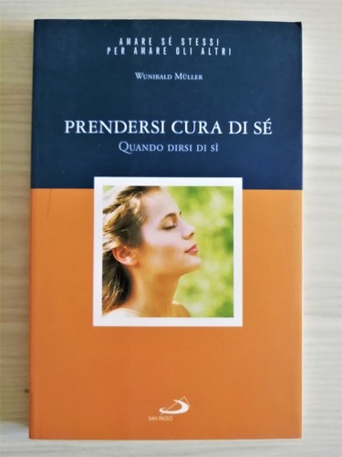PRENDERSI CURA DI Sè Quando dirsi di sì - WUNIBALD MULLER - SAN PAOLO - 第 1/1 張圖片