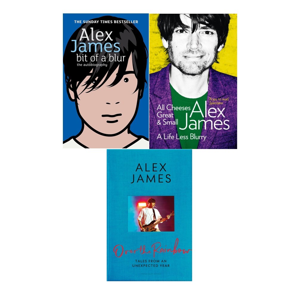 Alex James 3 Books Collection Set Over the Rainbow,Bit Of A Blur,All Cheeses Gre