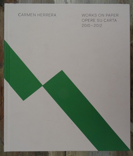 Carmen Herrera. Works on paper Opere su carta 2010-2012 - 第 1/3 張圖片