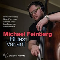 Michael Feinberg - Blues Variant - Cd - G4Z