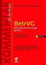 Betriebsverfassungsgesetz: Kommentar für die Praxis mit Buch Bund-Verlag