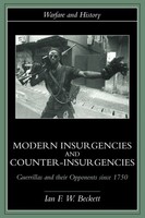Ian F. Beckett | Modern Insurgencies And Counter-Insurgencies | Taschenbuch